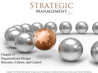 Chapter 11 Organizational Design: Structure, Culture, and Control