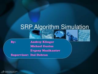 SRP Algorithm Simulation