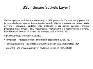 SSL ( Secure Sockets Layer )