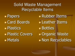 Solid Waste Management Recyclable Items