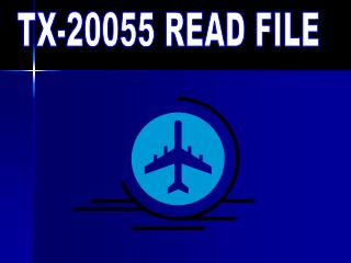 TX-20055 READ FILE