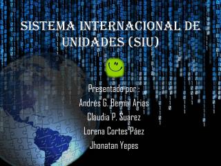 Sistema Internacional de unidades (SIU)