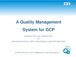A Quality Management System for GCP