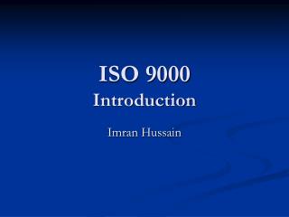 ISO 9000 Introduction