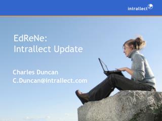 EdReNe: Intrallect Update