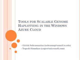 Tools for Scalable Genome Haplotying in the Windows Azure Cloud