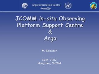 JCOMM in-situ Observing Platform Support Centre &amp; Argo