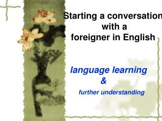 Starting a conversation with a foreigner in English