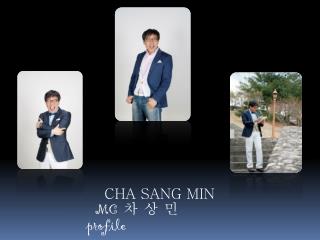 CHA SANG MIN MC 차 상 민 profile