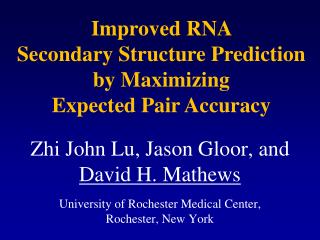 Improved RNA Secondary Structure Prediction by Maximizing Expected Pair Accuracy