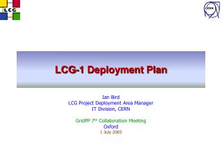 LCG-1 Deployment Plan