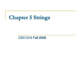 Chapter 5 Strings
