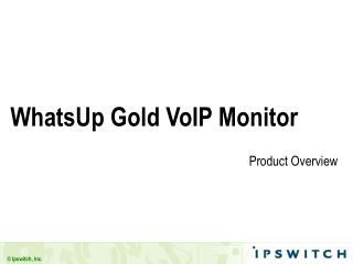 WhatsUp Gold VoIP Monitor
