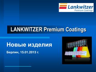 LANKWITZER Premium Coatings