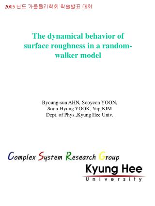 The dynamical behavior of surface roughness in a random-walker model