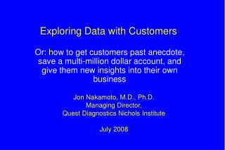 Exploring Data with Customers