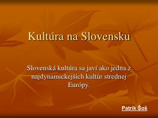 Kultúra na Slovensku