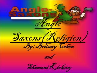 Anglo Saxons(Religion)