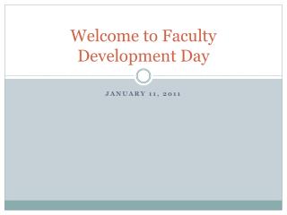 Welcome to Faculty Development Day