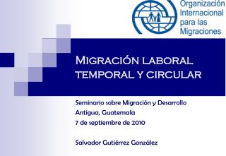 Migración laboral temporal y circular