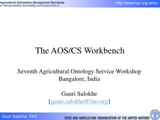The AOS/CS Workbench