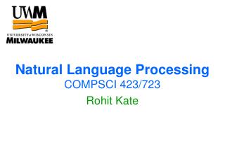 Natural Language Processing COMPSCI 423/723 Rohit Kate