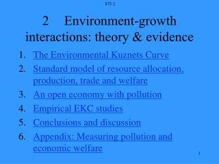 2	Environment-growth interactions: theory & evidence