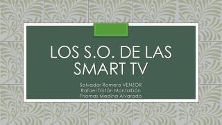 Los S.O. de las Smart TV