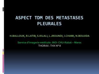 ASPECT TDM DES METASTASES PLEURALES