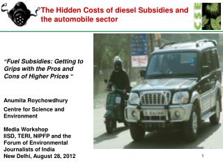The Hidden Costs of diesel Subsidies and the automobile sector