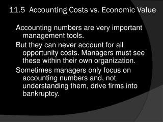 11.5 Accounting Costs vs. Economic Value