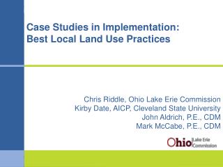 Case Studies in Implementation: Best Local Land Use Practices