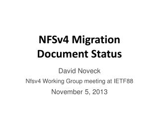 NFSv4 Migration Document Status