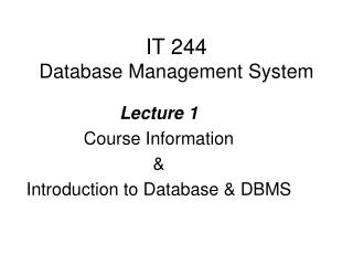 IT 244 Database Management System