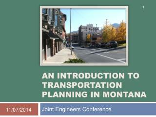 An introduction to Transportation planning in montana