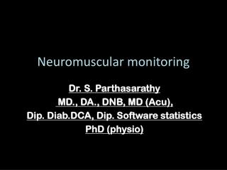 Neuromuscular monitoring