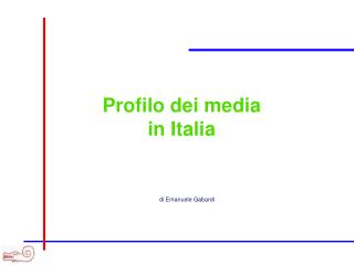 Profilo dei media in Italia