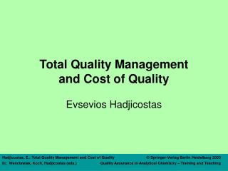 Total Quality Management and Cost of Quality