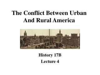 The Conflict Between Urban And Rural America