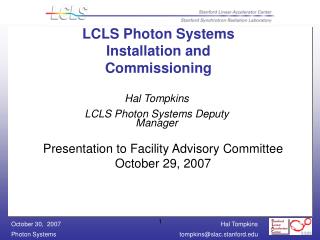 LCLS Photon Systems Installation and Commissioning