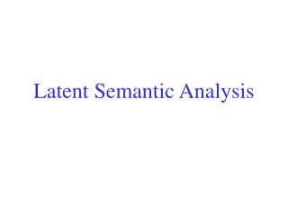 Latent Semantic Analysis