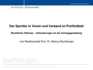 von Rechtsanwalt Prof. Dr. Markus Buchberger