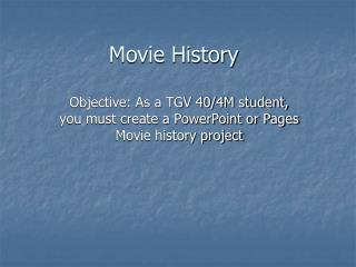Movie History
