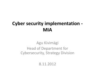 Cyber security implementation - MIA