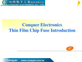 Conquer Electronics Thin Film Chip Fuse Introduction