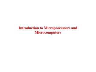 Introduction to Microprocessors and Microcomputers