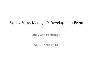 Family Focus Manager’s Development Event