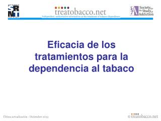 Eficacia de los tratamientos para la dependencia al tabaco