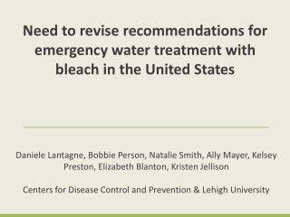 Need to revise recommendations for emergency water treatment with bleach in the United States