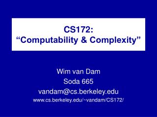 CS172: “Computability &amp; Complexity”